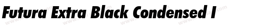 Futura Extra Black Condensed Italic BT字体转换